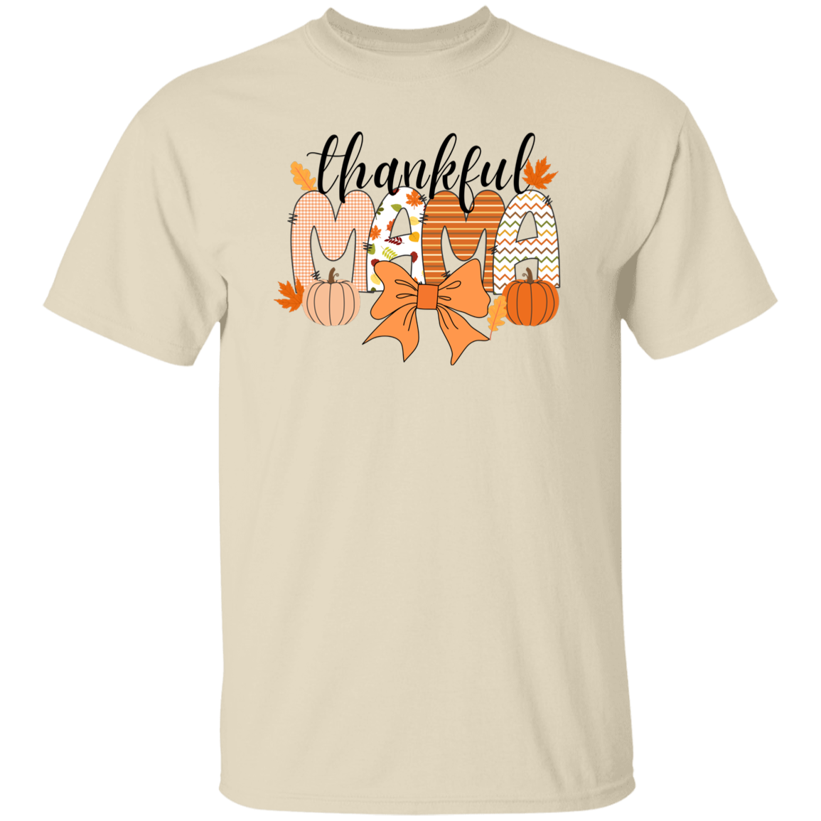 Thankful Mama T-shirt| Sweatshirt | Hoodie