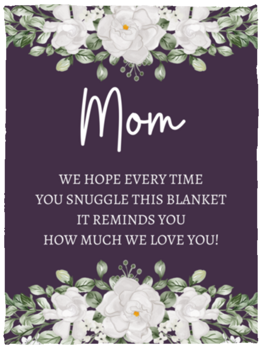 Mom Flower Blanket | How Much We Love You | Mother's Day Gift