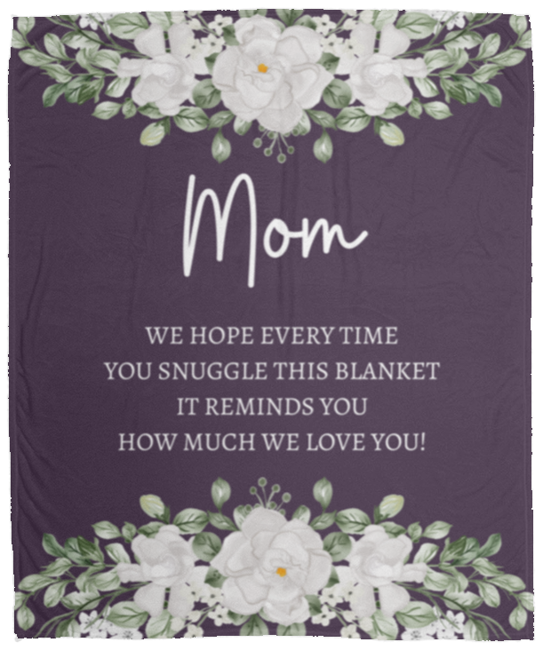 Mom Flower Blanket | How Much We Love You | Mother's Day Gift