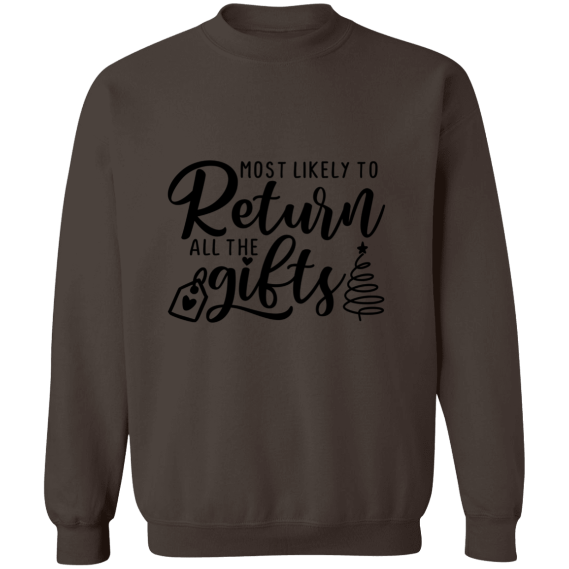 Most Likely To Return All The Gifts | Ladies Christmas Sweater