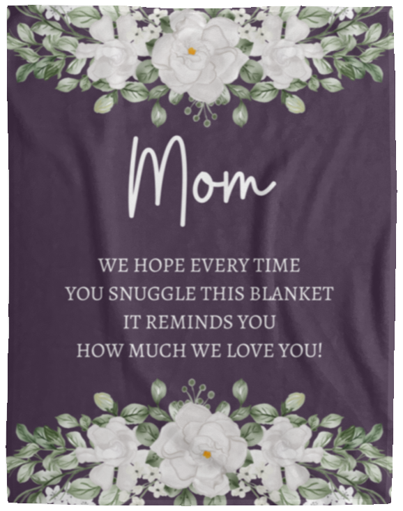 Mom Flower Blanket | How Much We Love You | Mother's Day Gift