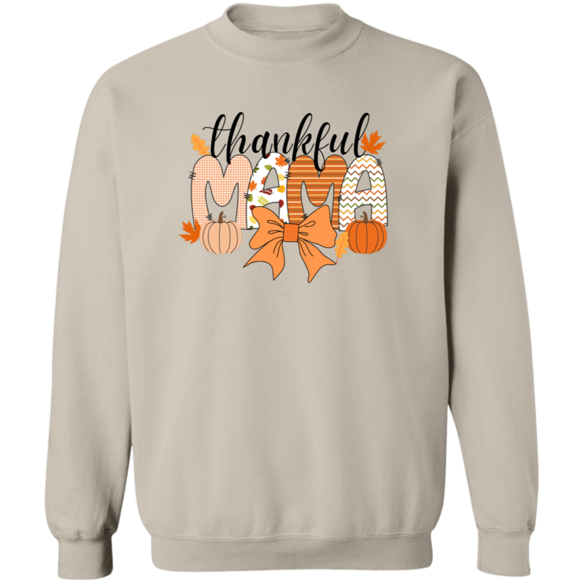 Thankful Mama T-shirt| Sweatshirt | Hoodie