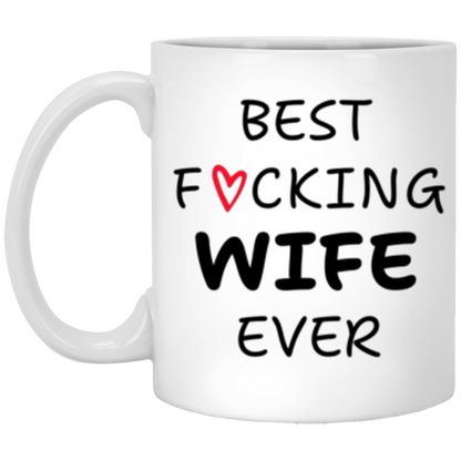 Best F'cking Wife | Mug