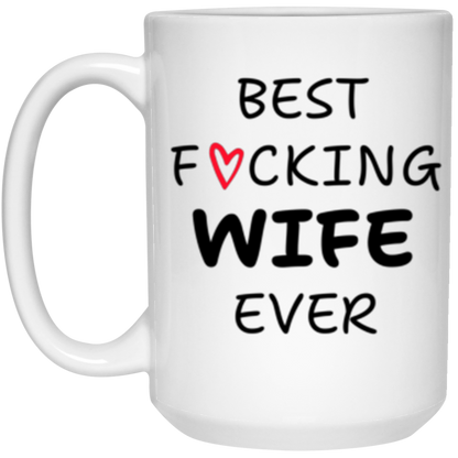 Best F'cking Wife | Mug