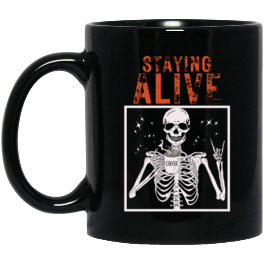 Staying Alive Black Mug