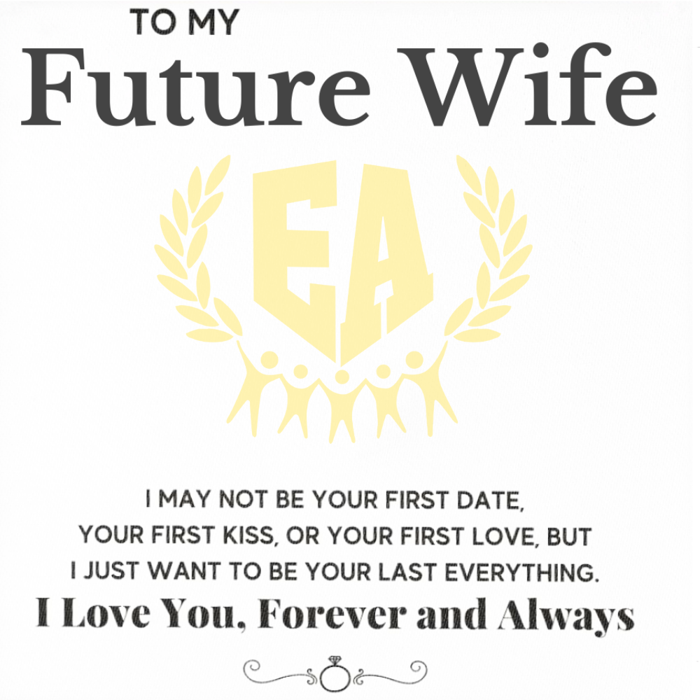 To My Future Wife | "I May Not Be Your First Date"