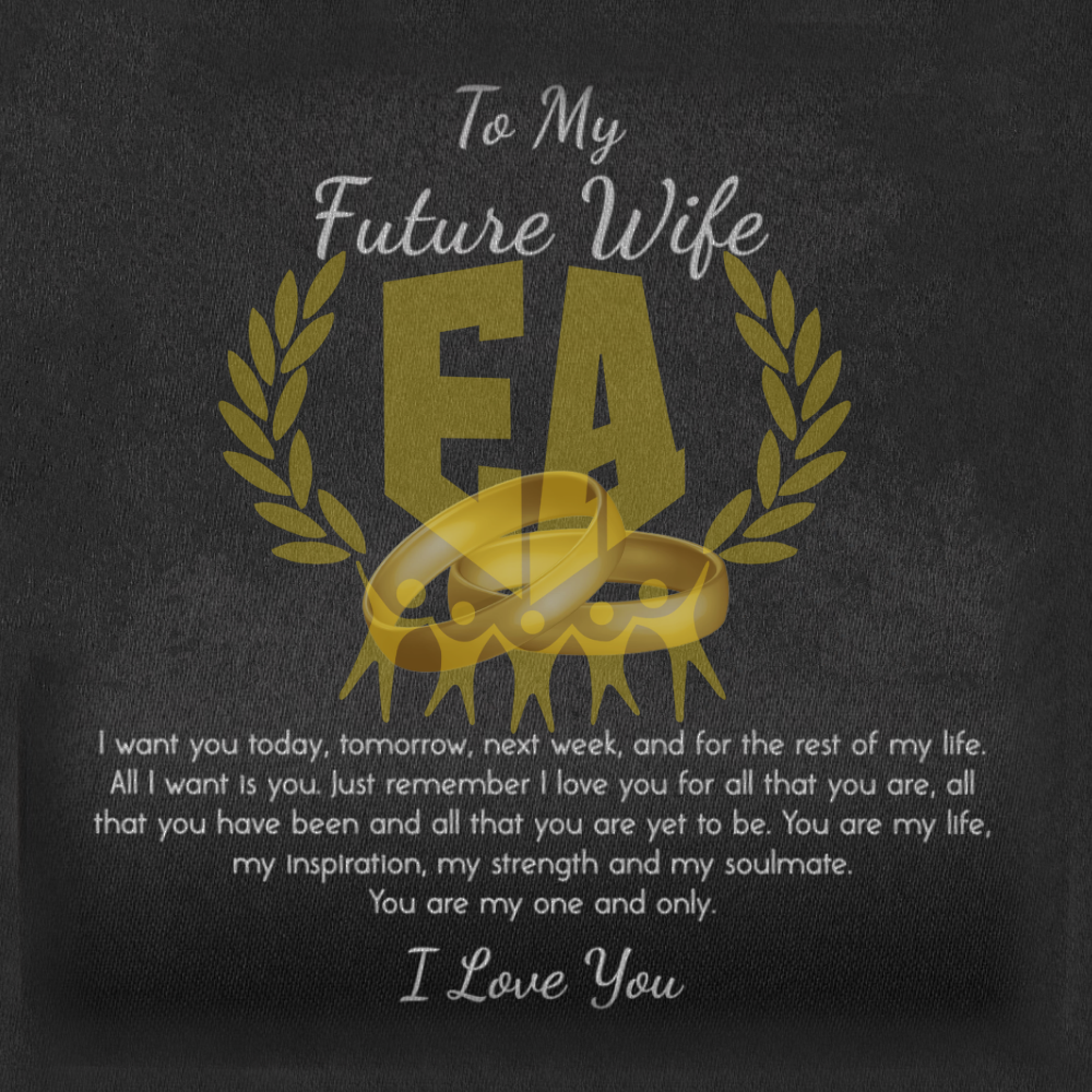 To My Future Wife | "I Want You Today"