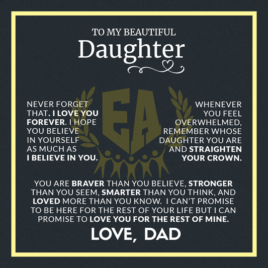 To My Beautiful Daughter | Never Forget That I Love You