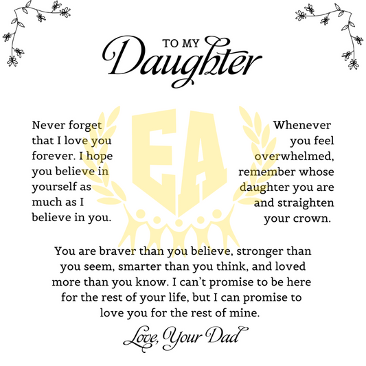 To My Daughter, Never Forget That I Love You