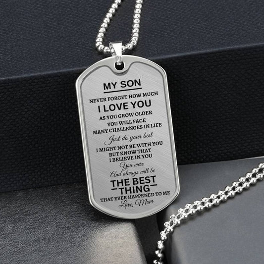 To My Son | Just Do Your Best | Dog Tag