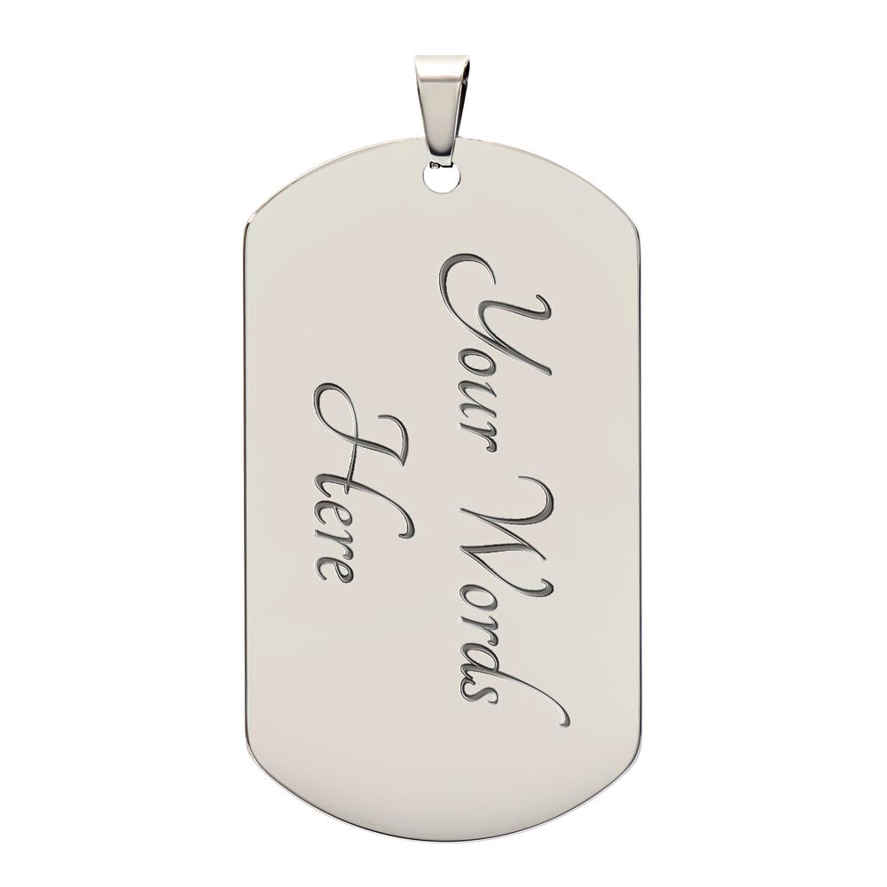 To My Son | Just Do Your Best | Dog Tag