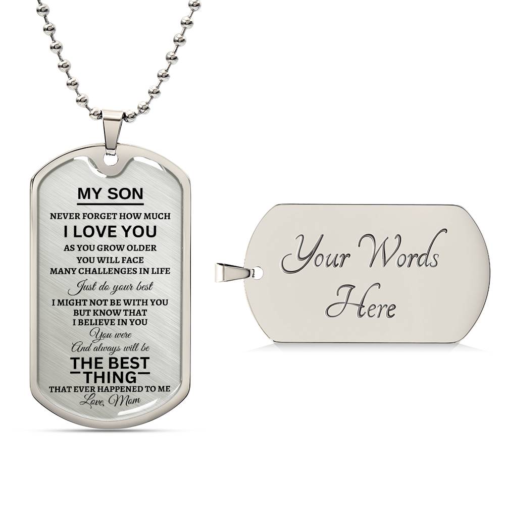 To My Son | Just Do Your Best | Dog Tag