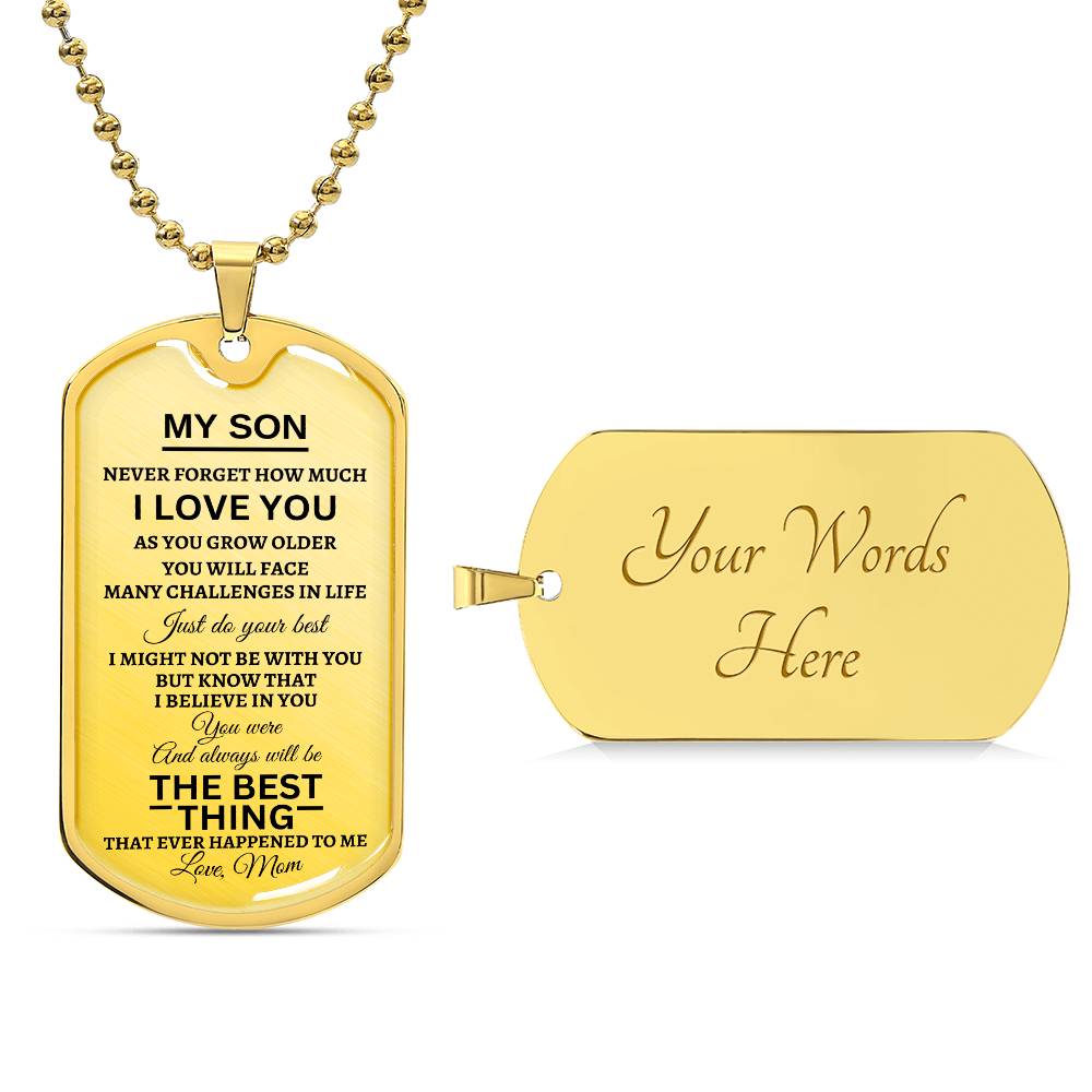 To My Son | Just Do Your Best | Dog Tag