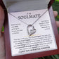 To My Soulmate | One Thing In Life | Forever Love Necklace