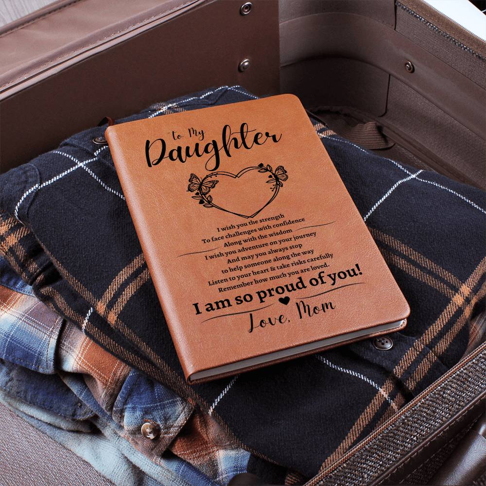 To My Daughter | I Am So Proud Of You | Leather Journal