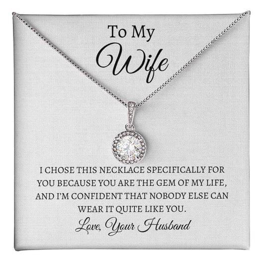 To My Wife | Gem Of My Life | Eternal Hope Necklace