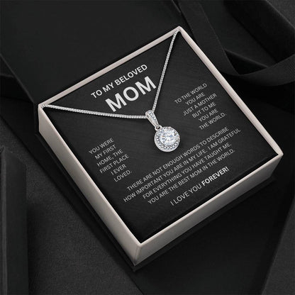 To My Beloved Mom | You Were My First Home |  Eternal Hope Necklace