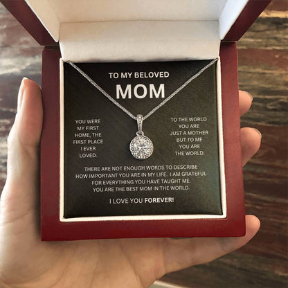 To My Beloved Mom | You Were My First Home |  Eternal Hope Necklace