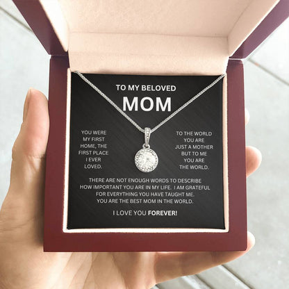 To My Beloved Mom | You Were My First Home |  Eternal Hope Necklace
