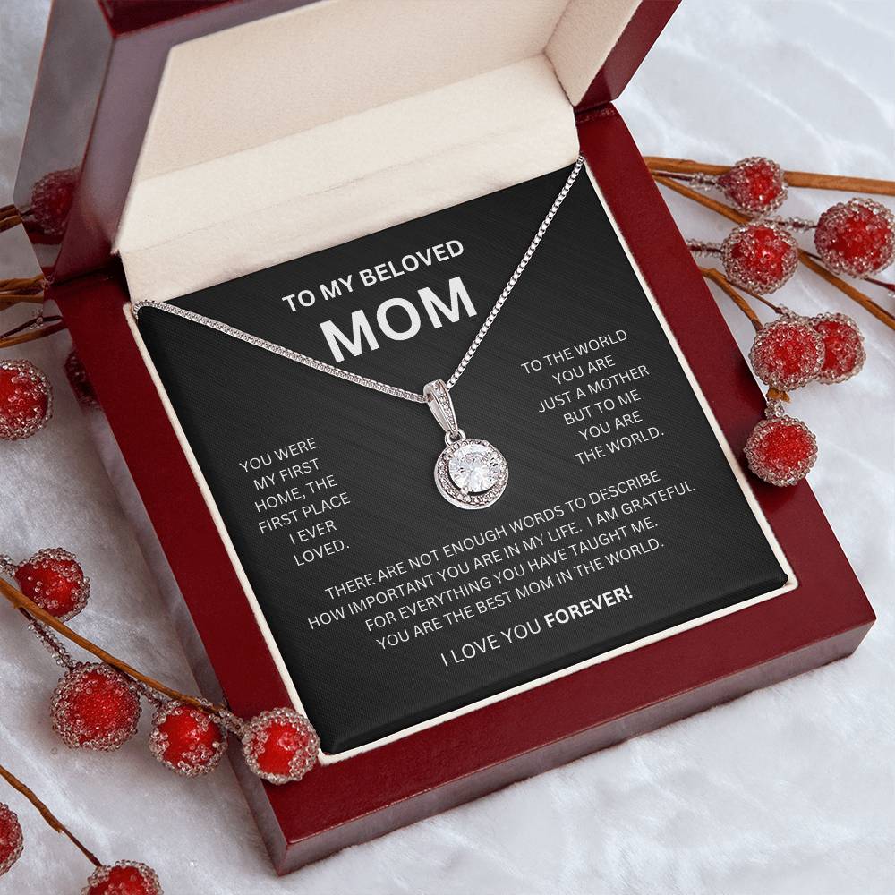 To My Beloved Mom | You Were My First Home |  Eternal Hope Necklace
