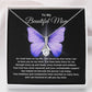 To My Beautiful Mom | Your Love Has Never Wavered | Butterfly Alluring Necklace