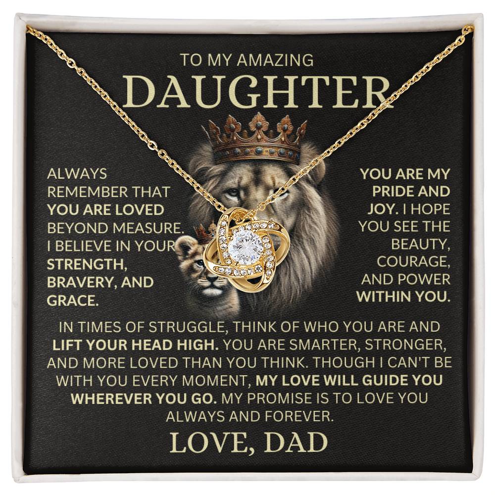 To My Amazing Daughter - Always Remember That You Are Loved - Love Knot Necklace