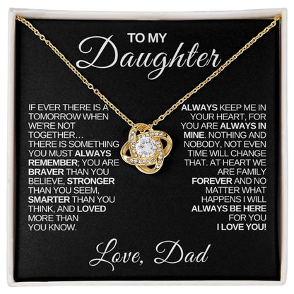 To My Daughter| Stronger Than You Seem | Love Knot Necklace