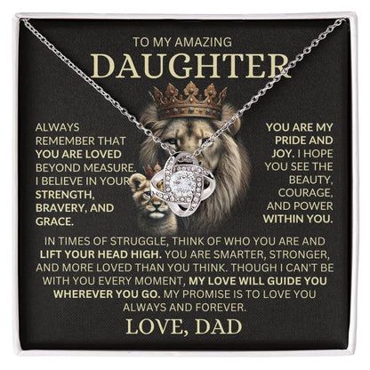 To My Amazing Daughter - Always Remember That You Are Loved - Love Knot Necklace