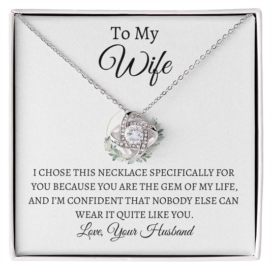 To My Wife | Gem Of My Life | Love Knot Necklace