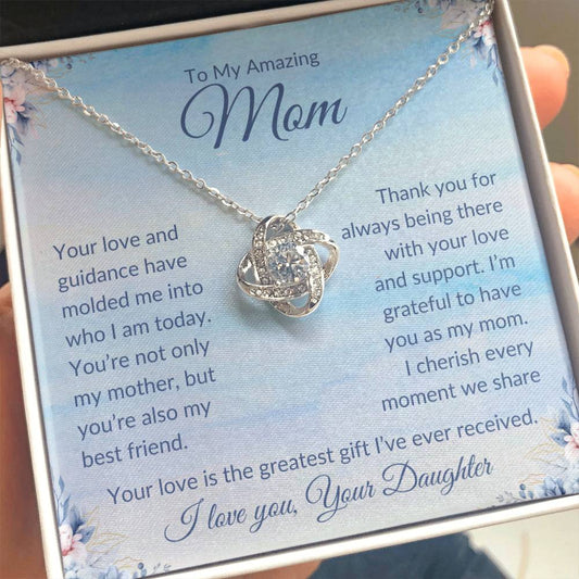 To My Amazing Mom | Greatest Gift | Love Knot Necklace