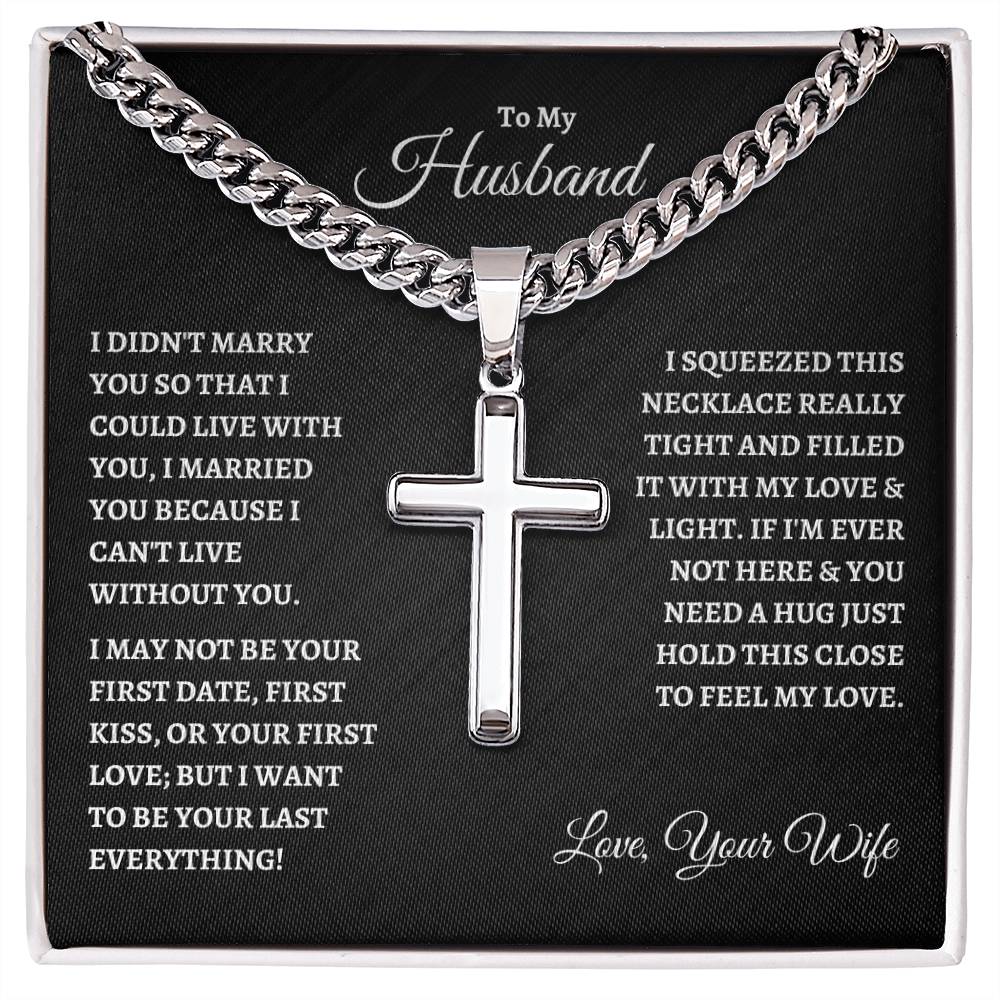 To My Husband | Cuban Chain With Cross