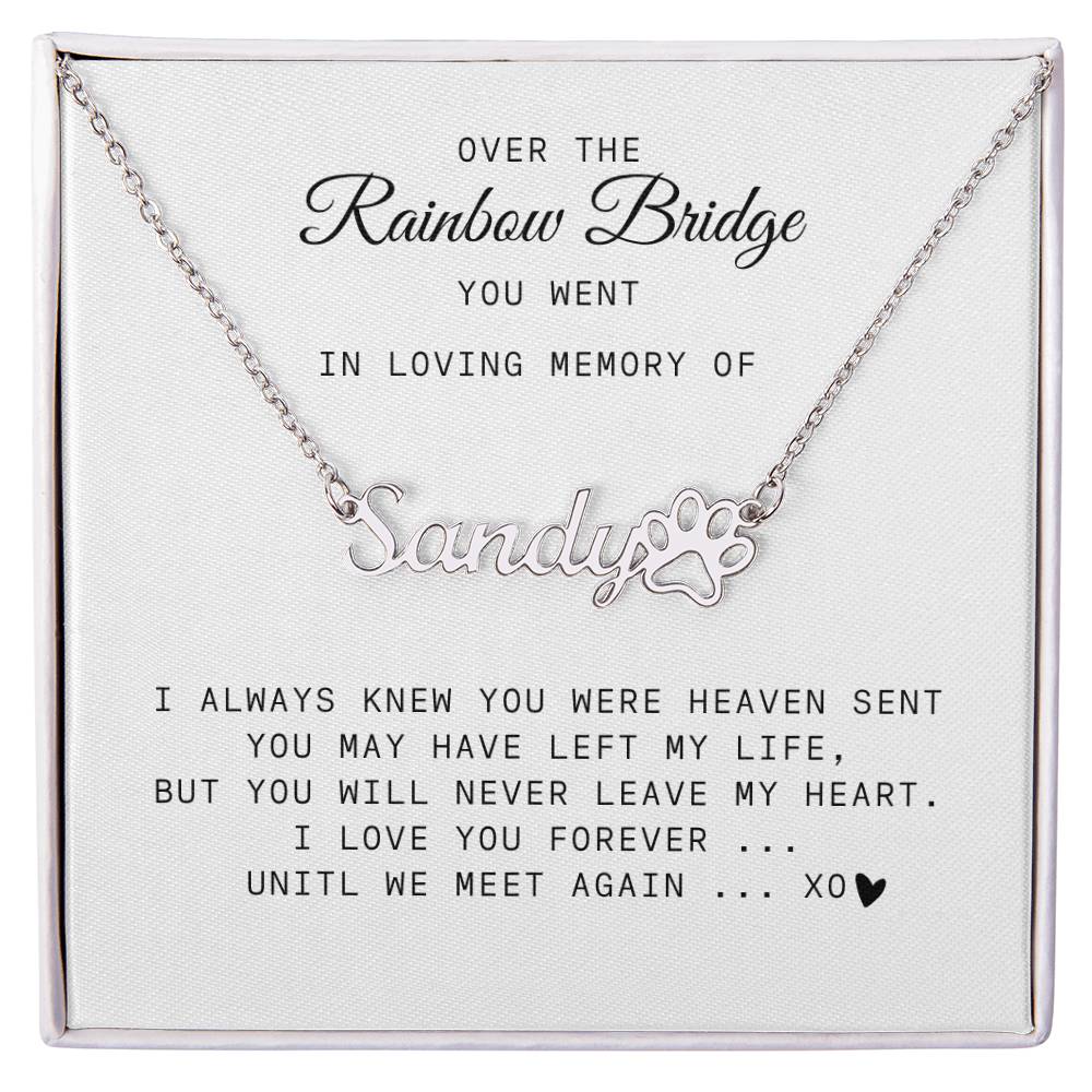 Over the Rainbow Bridge | In Loving Memory | Pet Memorial Name Necklace