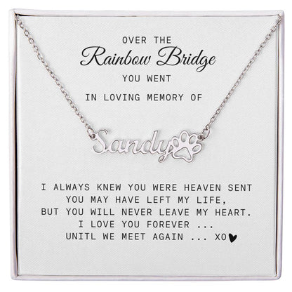 Over the Rainbow Bridge | In Loving Memory | Pet Memorial Name Necklace