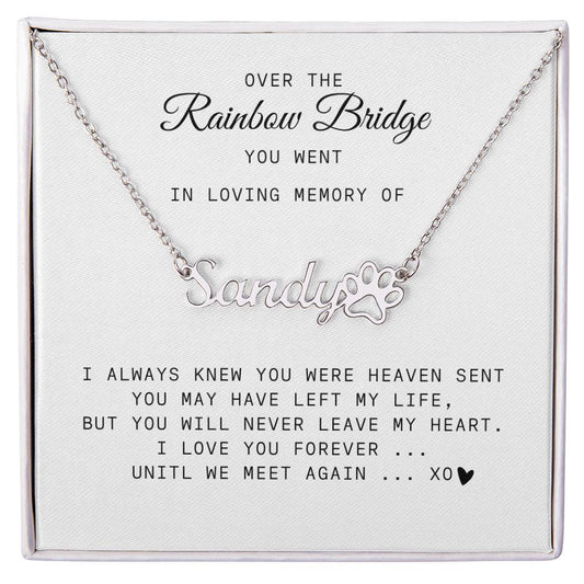 Over the Rainbow Bridge | In Loving Memory | Pet Memorial Name Necklace