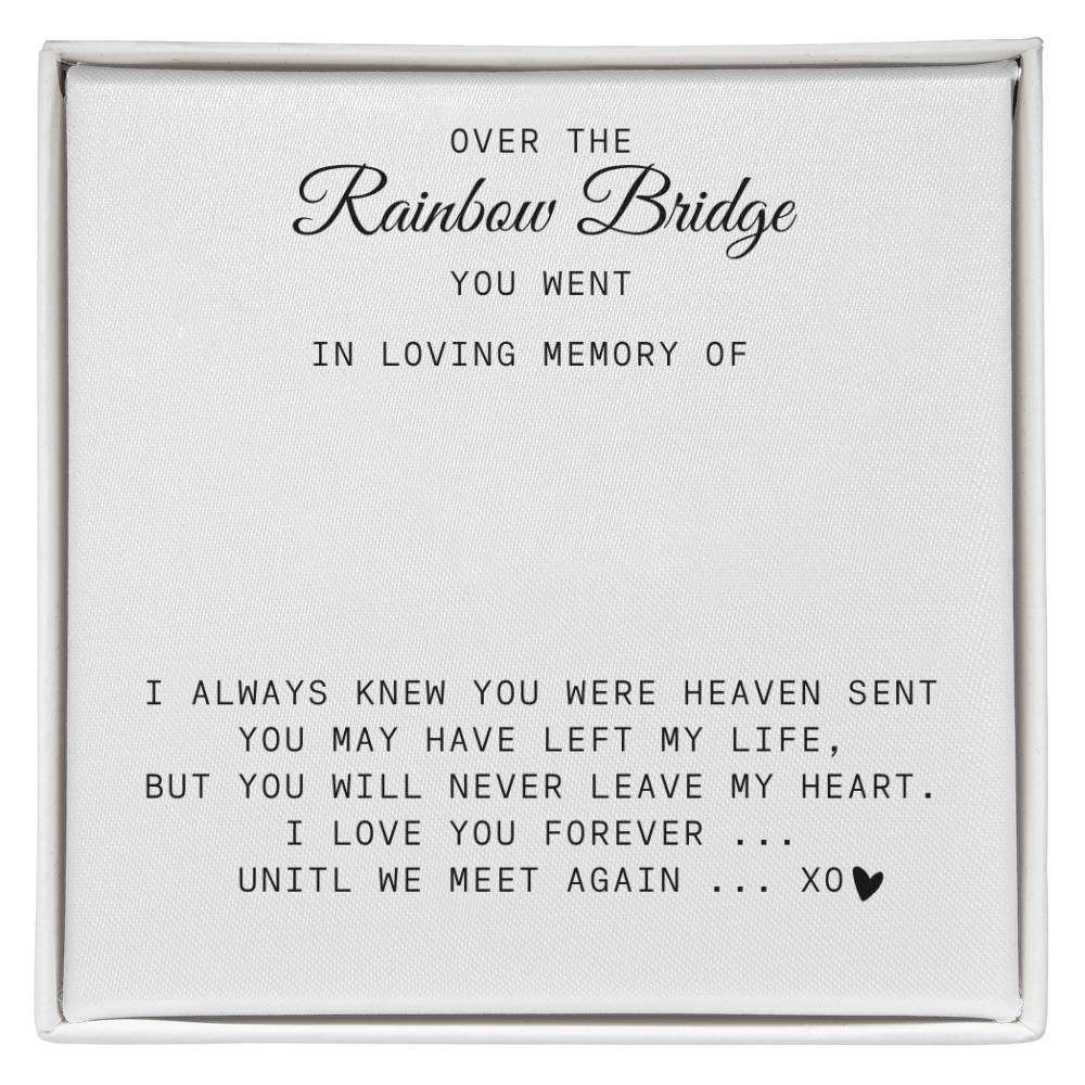 Over the Rainbow Bridge | In Loving Memory | Pet Memorial Name Necklace