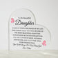 To My Beautiful Daughter | Someday When | Heart Shaped Acrylic