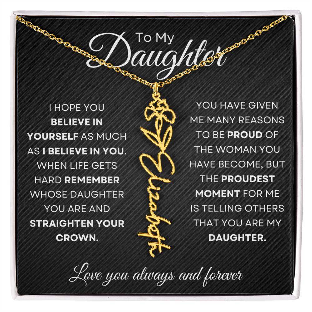 To My Daughter | Believe In Yourself | Birth Flower Name Necklace