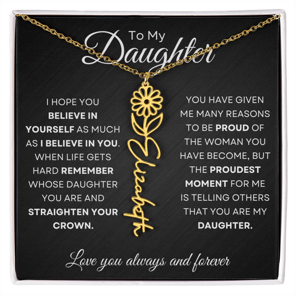 To My Daughter | Believe In Yourself | Birth Flower Name Necklace