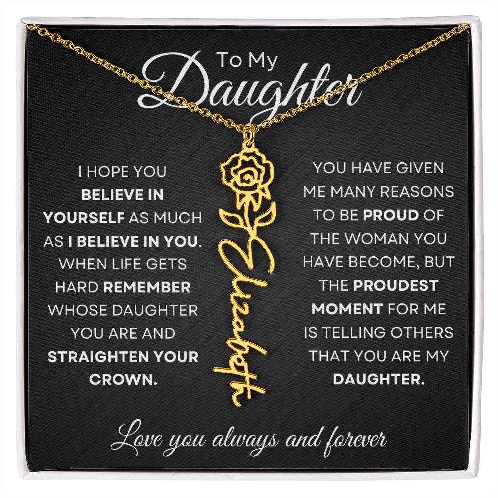 To My Daughter | Believe In Yourself | Birth Flower Name Necklace