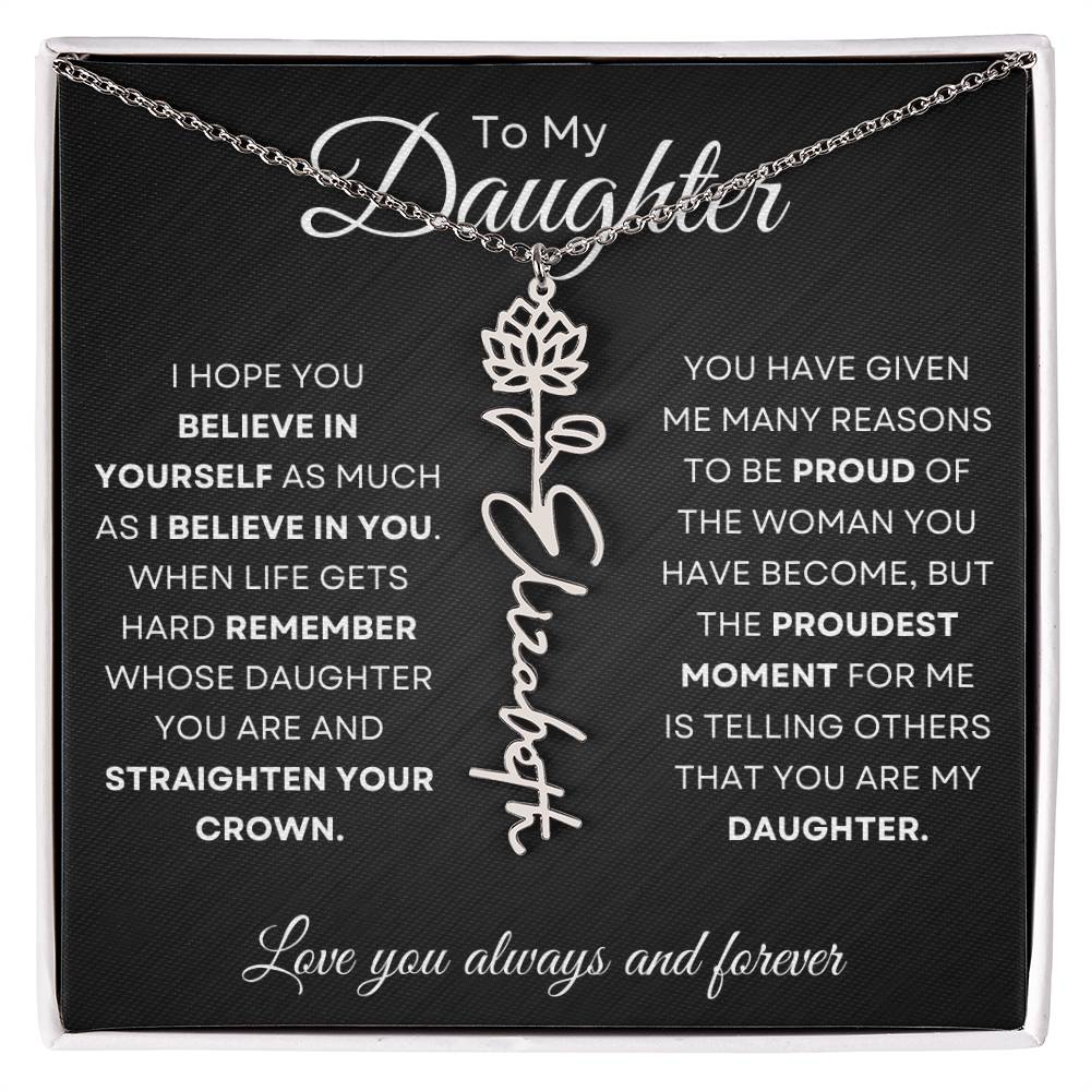 To My Daughter | Believe In Yourself | Birth Flower Name Necklace