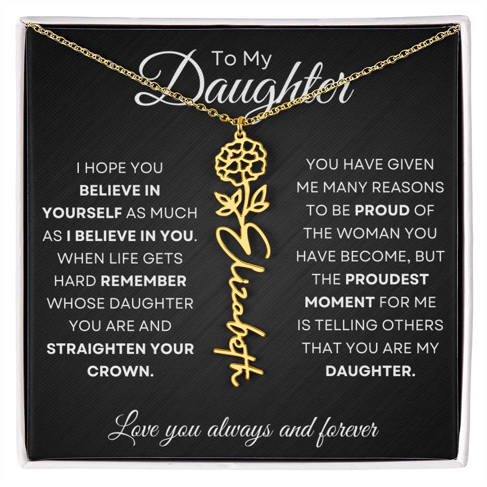 To My Daughter | Believe In Yourself | Birth Flower Name Necklace