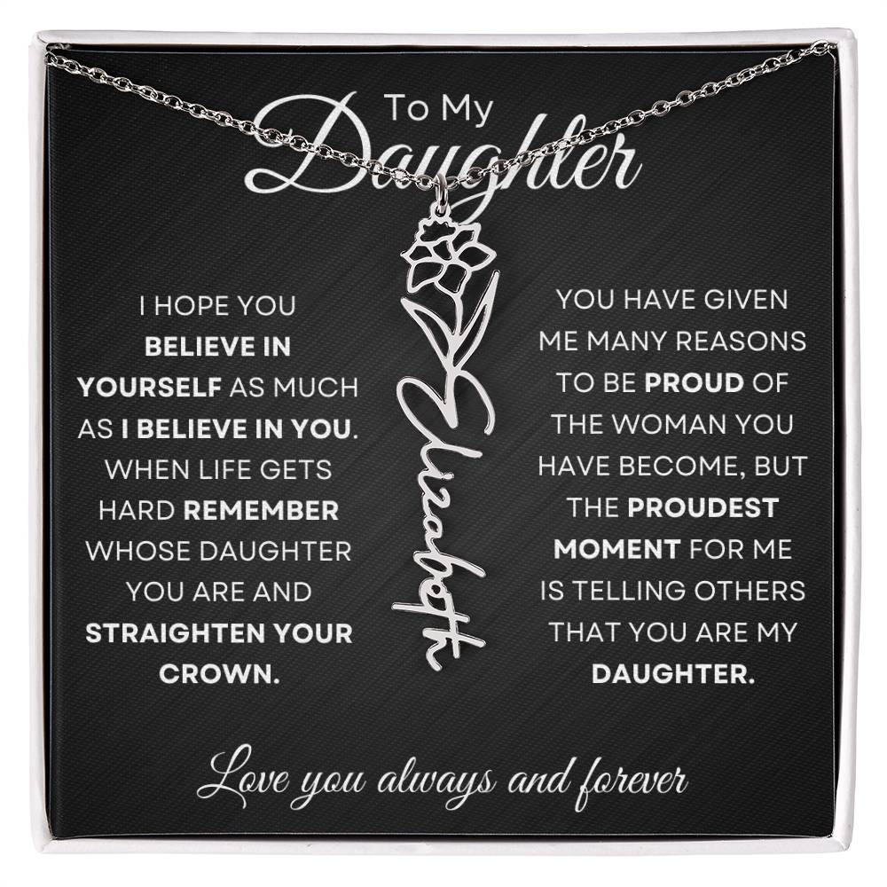 To My Daughter | Believe In Yourself | Birth Flower Name Necklace