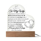 To My Wife | One Thing In Life | Acrylic Plaque