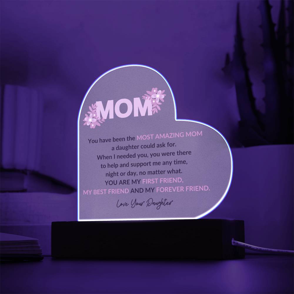 Mom | Forever Friend | Heart Acrylic Plaque