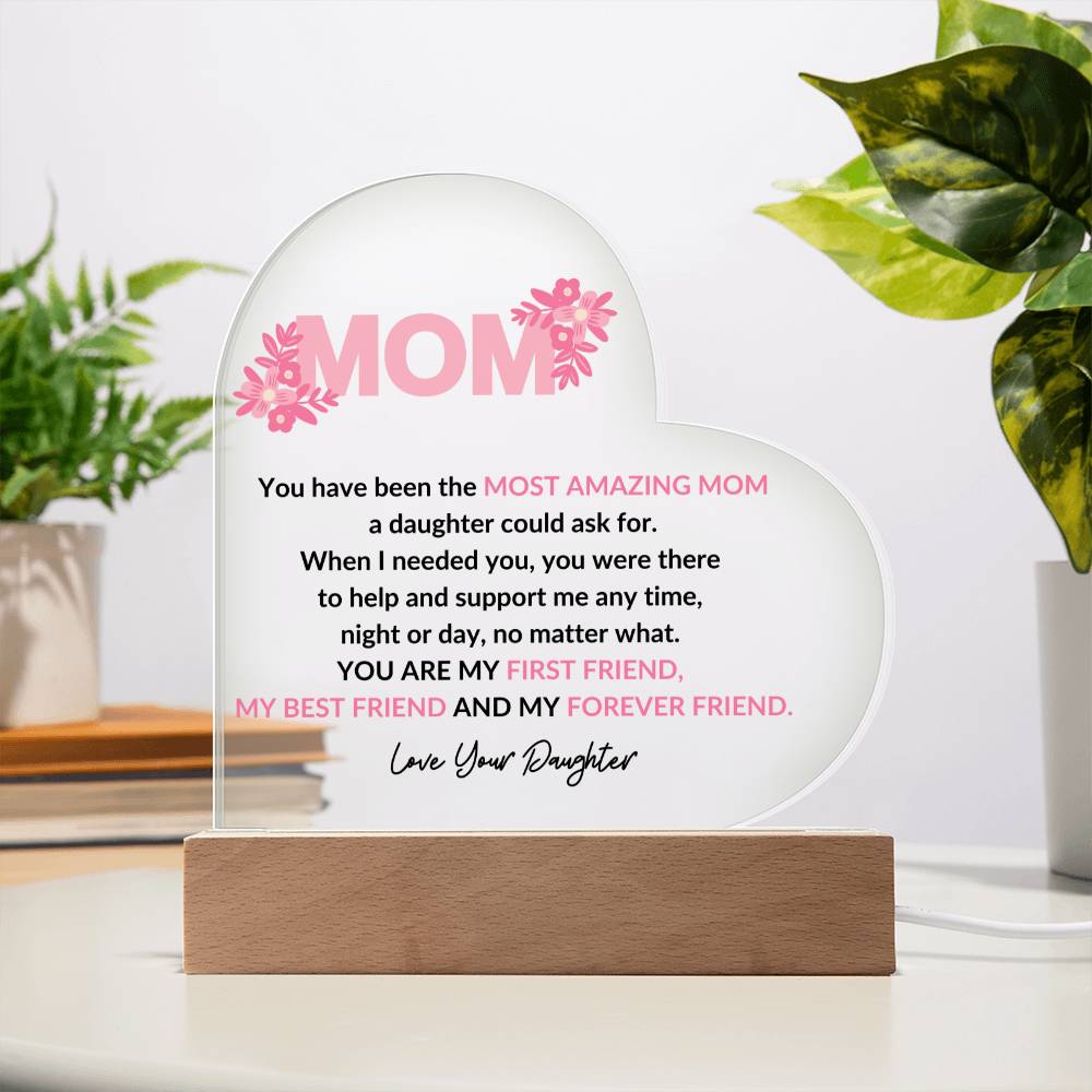 Mom | Forever Friend | Heart Acrylic Plaque