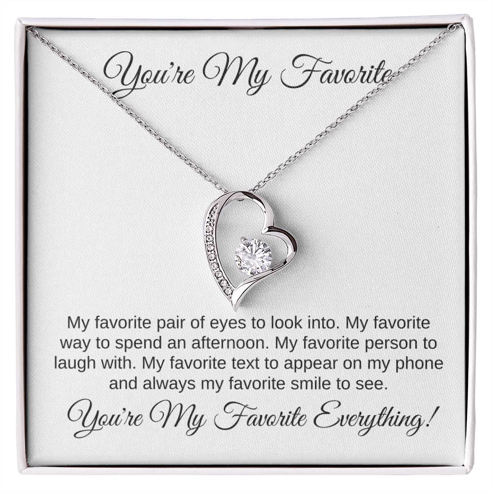 You're My Favorite Everything | Forever Love Necklace