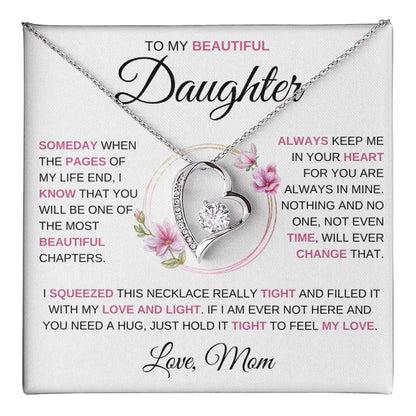 To My Beautiful Daughter | Someday When |  Forever Love Necklace