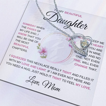 To My Beautiful Daughter | Someday When |  Forever Love Necklace