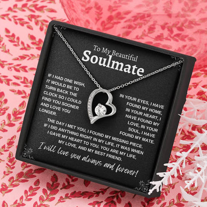 To My Beautiful Soulmate | If I Had One Wish | Forever Love Necklace