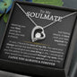 To My Soulmate | Meeting You Was Fate | Forever Love Necklace